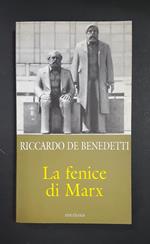 La fenice di Marx. Edizioni Medusa. 2003 - I
