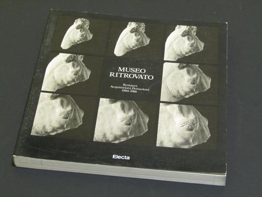 Aa. Vv. Museo Ritrovato. Electa. 1986 - I - copertina