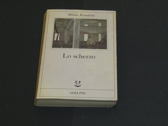 Lo scherzo. Adelphi. 1986 - I - Milan Kundera - copertina