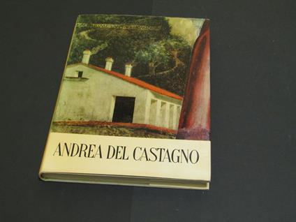 Salmi Mario. Andrea del Castagno. Istituto Geografico De Agostini. 1961 - I - Mario Salmi - copertina