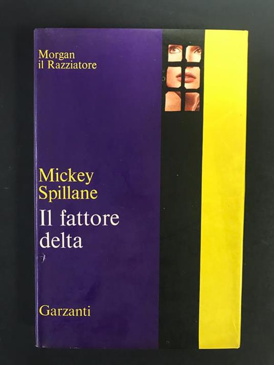 Il fattore delta. Garzanti. 1970 - I - Mickey Spillane - copertina