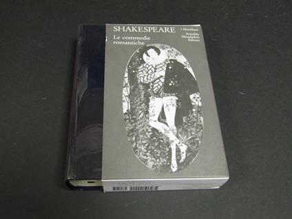 Le commedie romantiche. Mondadori. 2005 MERIDIANI - William Shakespeare - copertina