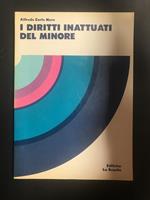 I diritti inattuati del minore. Editrice La Scuola. 1983