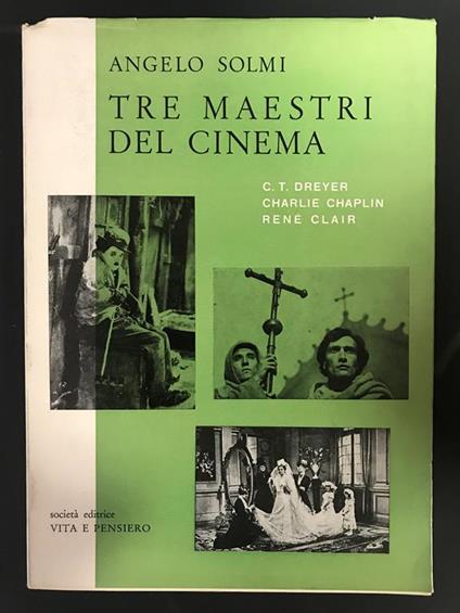 Tre maestri del cinema. società editrice Vita e Pensiero. 1956 - I - Angelo Solmi - copertina