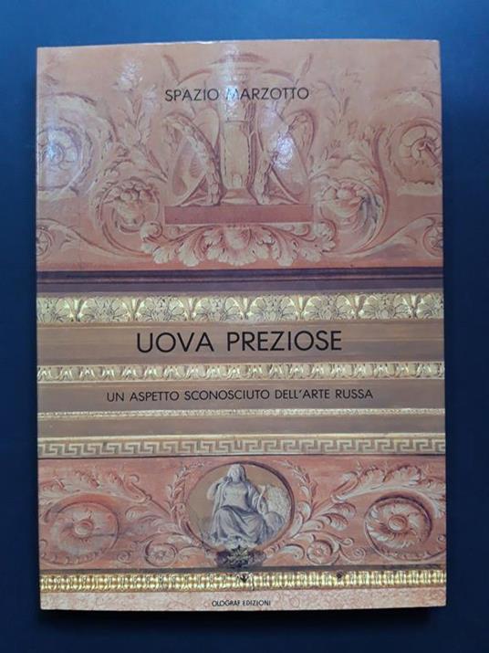 Aa. Vv. Uova Preziose. Olograf Edizioni. 1990 - I - copertina