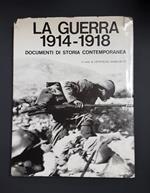 Marchetti Leopoldo (a cura di). La guerra 1914-1918. Pubblital Editrice. 1965