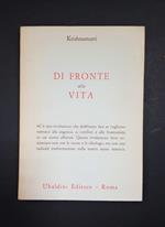 Di fronte alla vita. Ubaldini Editore. 1969 - I