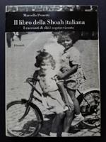 Il libro della Shoah italiana. Einaudi. 2009-I