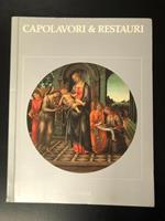 Capolavori & restauri. Cantini Edizioni d'Arte 1986