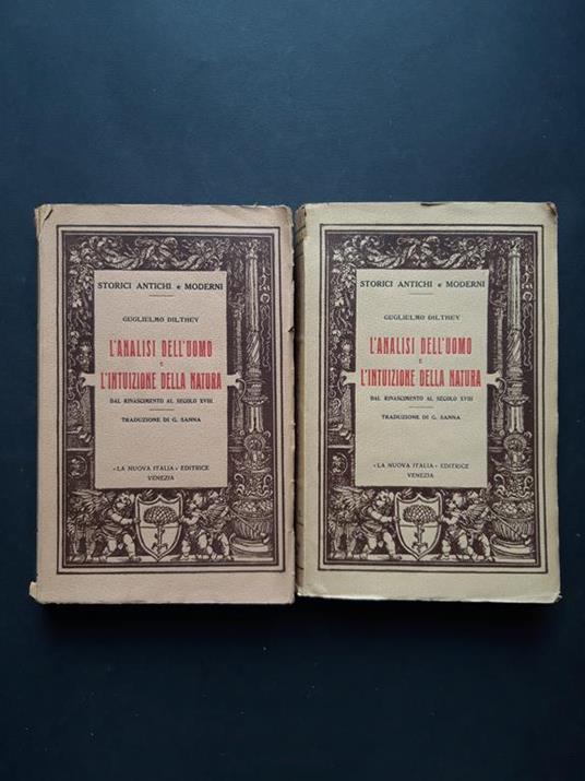 L' analisi dell'uomo e l'intuizione della natura.2 voll. La Nuova Italia. 1927-I - copertina