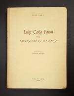 Luigi Carlo Farini nel Risorgimento italiano. Fratelli Lega Editori. 1962