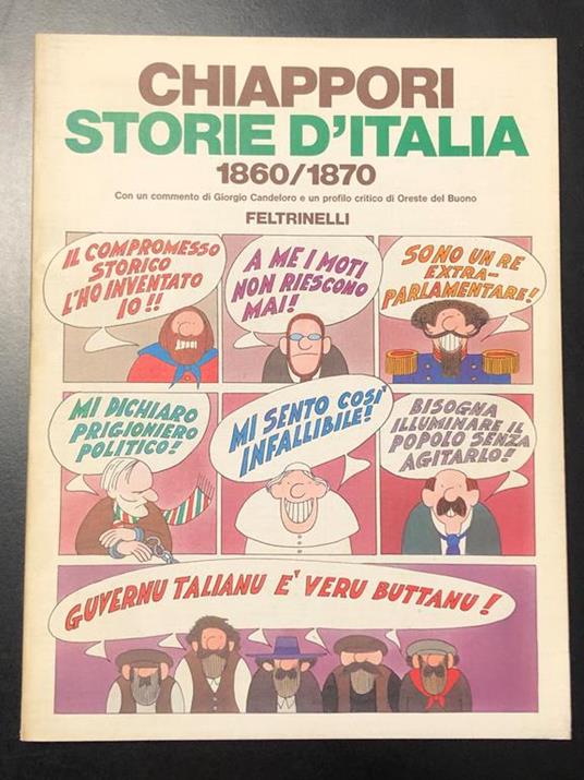 Storie d'Italia 1860/1870. Feltrinelli 1971 - I - Alfredo Chiàppori - copertina