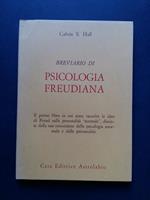 Hall Calvin S. Breviario di psicologia freudiana. Astrolabio. 1970-I