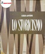 Antoni Carlo. Lo storicismo. Eri. 1957-I