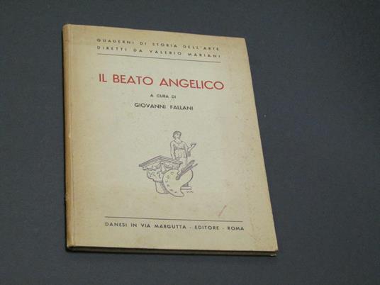 Il Beato Angelico. Danesi in via Margutta Editore. 1945-I - copertina