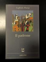 Il padrone. Adelphi 2011 - I