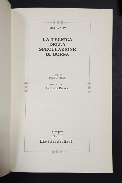 La tecnica della speculazione di borsa. Utet. 1994. Con cofanetto - Gino Zappa - copertina