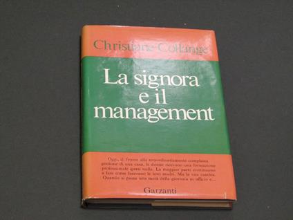 La signora e il management. Garzanti. 1970 - I - Christiane Collange - copertina