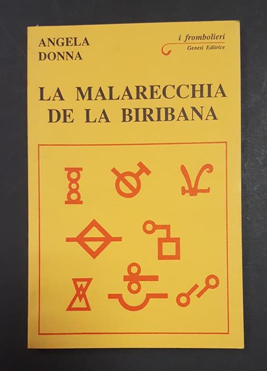 La malarecchia de la biribana. Genesi Editrice. 1991 - Angela Donna - copertina