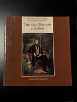 Trivulzio, Martinitt e Stelline. A cura di Paolo Biscottini. Federico Motta Editore 1990 - I