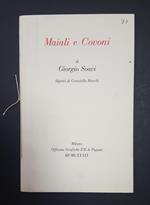 Maiali e covoni. Dipinti di Graziella Marchi. Officine Grafiche Elli & Pagani. 1989. Dedica dell'Autore e della Pittrice