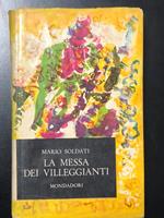 La messa dei villeggianti. Mondadori 1959 - I. Con dedica dell'autore