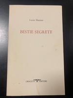Bestie segrete. Crocetti Editore 1987. Con dedica dell'autore