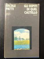 Gli ospiti di quel castello. Mondadori 1974 - I. Con dedica dell'autore