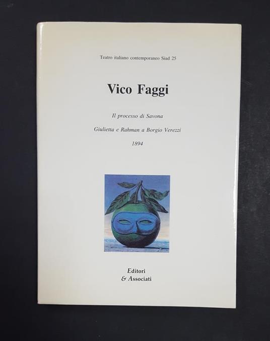 Il processo di Savona. Editori e Associati. 1984. Dedica dell'Autore all'occhiello - Vico Faggi - copertina