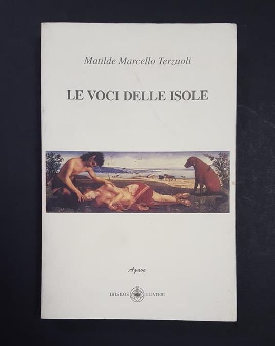 Le voci delle isole. Ibiskos Ulivieri. 2007. Dedica dell'Autrice alla prima carta bianca - copertina