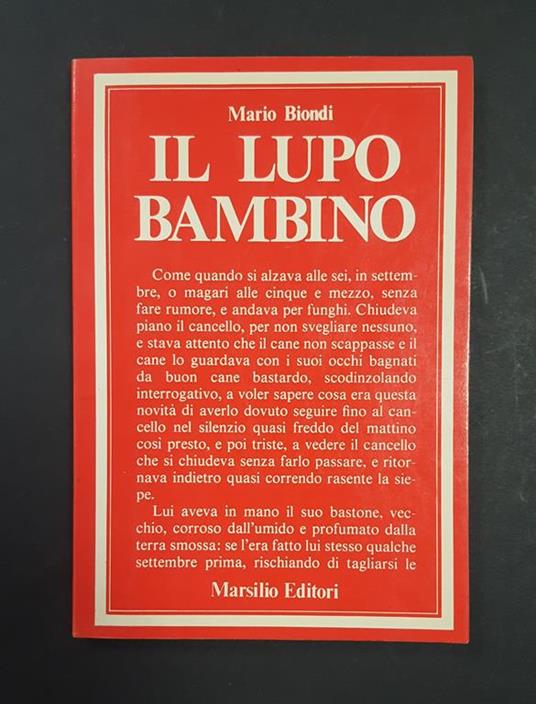 Il lupo bambino. Marsilio. 1975 - I. Dedica dell'Autore all'occhiello - Mario Biondi - copertina