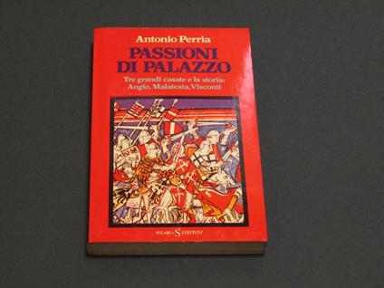 Passioni di Palazzo. SugarCo Edizioni. 1981-I - Antonio Perria - copertina