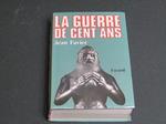 La Guerre de Cent Ans. Fayard. 1998 - I