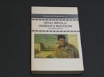 Umberto Boccioni. Racconto critico. Einaudi. 1983