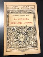 La congiura di Gerolamo Morone. Famiglia meneghina editrice 1945