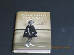 Casati Modignani Sveva. Il Diavolo e la rossumata. Mondadori. 2012 - I