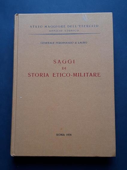 Saggi di storia etico-militare. Ufficio Storico SME. 1976-I - Ferdinando Di Lauro - copertina