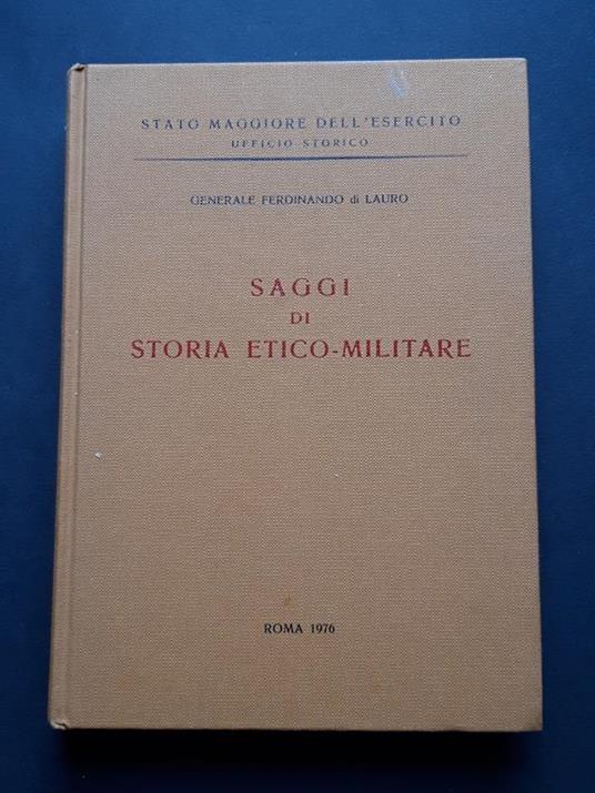 Saggi di storia etico-militare. Ufficio Storico SME. 1976-I - Ferdinando Di Lauro - copertina