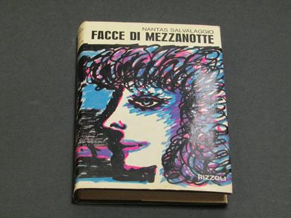 Facce di mezzanotte. Rizzoli. 1965 - I - Nantas Salvalaggio - copertina