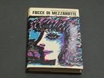 Facce di mezzanotte. Rizzoli. 1965 - I