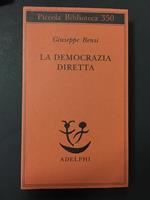 La democrazia diretta. Adelphi. 1995-I