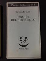 Uomini del novecento. Adelphi. 1995 - I