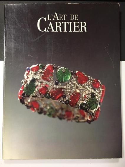 L' art de Cartier. A cura di Martine Chazal. Cartier. 1989 - copertina