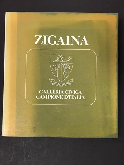 Zigaina. Disegni e tecniche miste 1965-1980. A cura di Pier Luigi Gerosa. Galleria Civica Campione d'Italia. 1981 - copertina