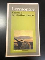 Un eroe del nostro tempo. Garzanti 1979