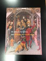 El arte en la epoca del Tratado de Tordesillas. Junta de Castilla y León 1994