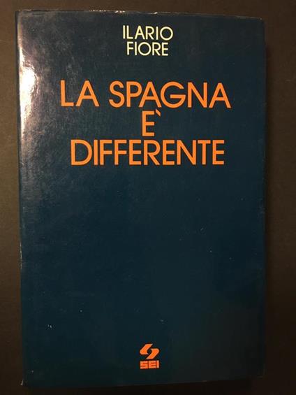 La Spagna è differente. S.E.I. 1980 - Ilario Fiore - copertina