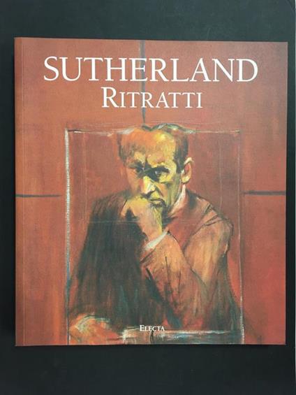 Sutherland. Ritratti. A cura di Electa. 1996 - Marco Goldin - copertina