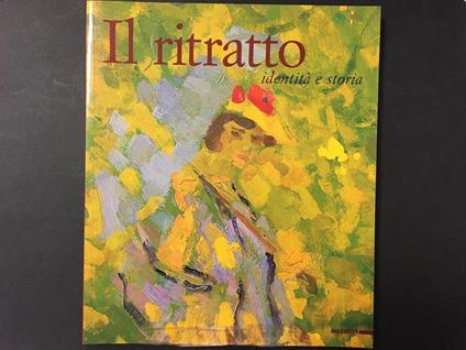 Il ritratto. Identità e storia. A cura di Mazzotta. 2001 - Vittoria Coen - copertina