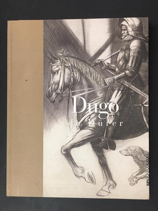 Dugo da Durer. A cura di Linea D'ombra libri. 2005 - Marco Goldin - copertina